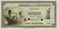 p76s from French Indo-China: 1 Piastre from 1945