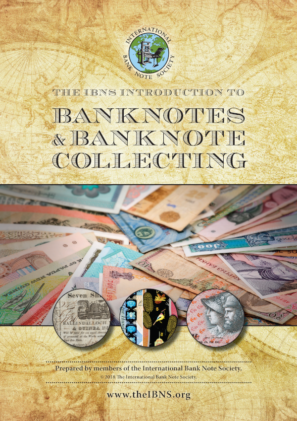 IBNS introduction to banknote paper money collecting 2018