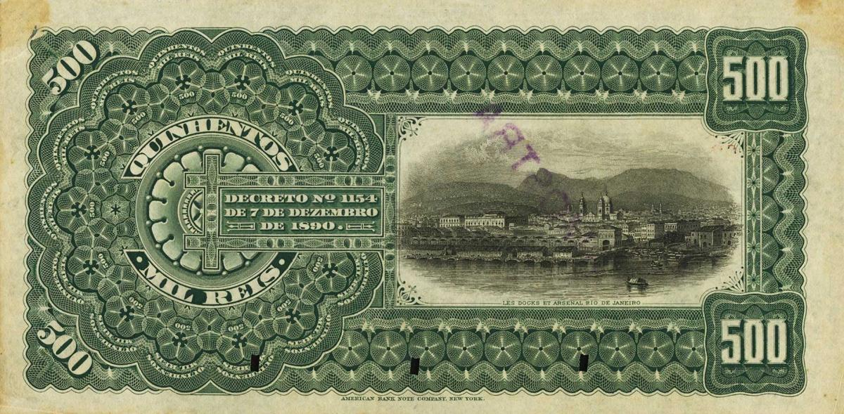 Back of Brazil pS650s: 500 Mil Reis from 1891