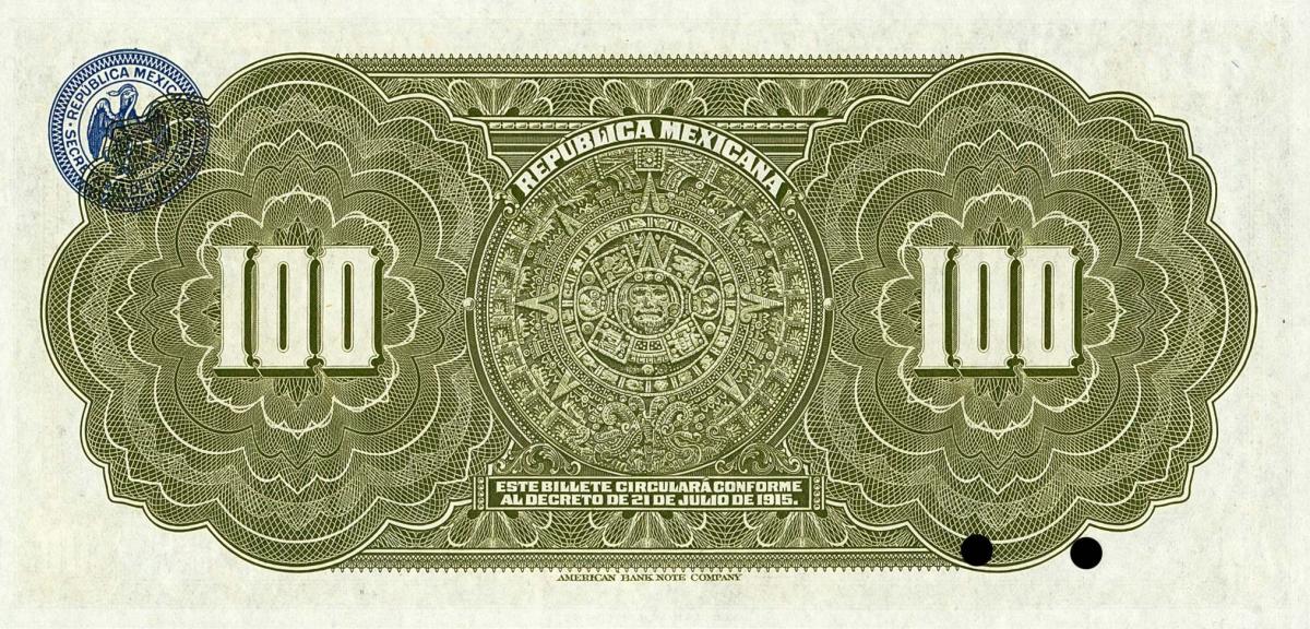 Back of Mexico, Revolutionary pS689s: 100 Pesos from 1915